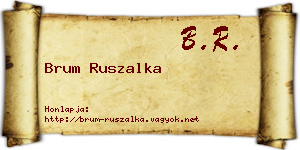Brum Ruszalka névjegykártya